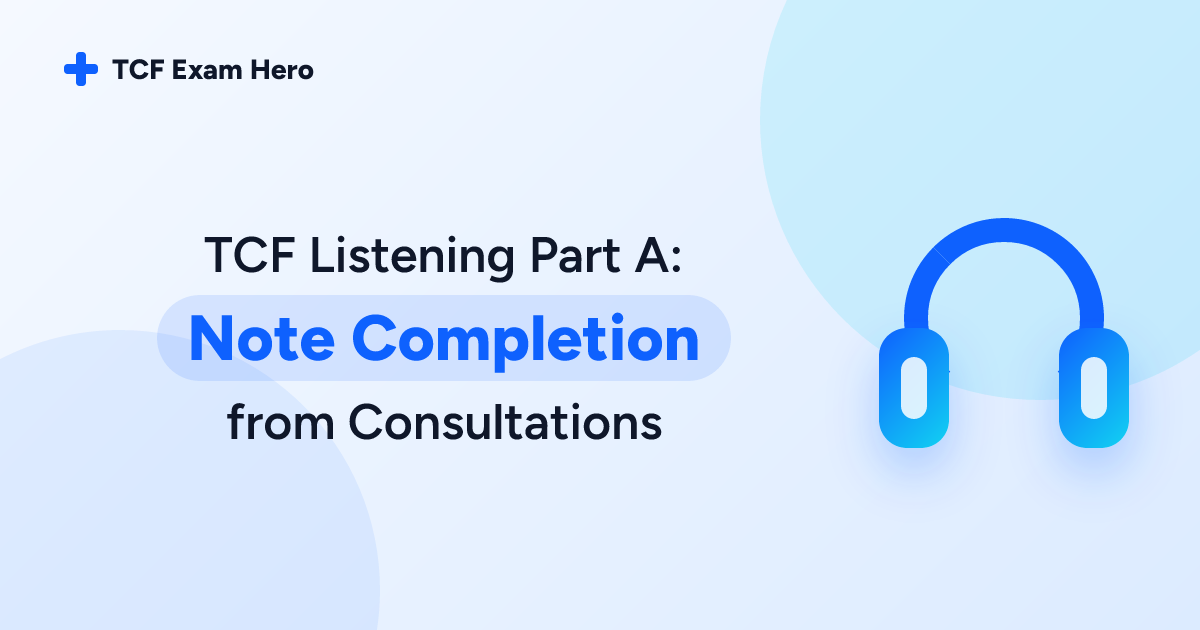 TCF Listening Part A: Note Completion from Consultations
