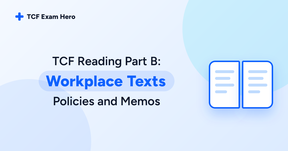 TCF Reading Part B: Workplace Texts Policies and Memos