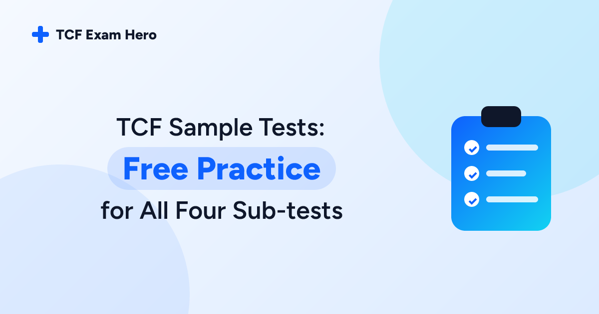 TCF Sample Tests: Free Practice for All Four Sub-tests