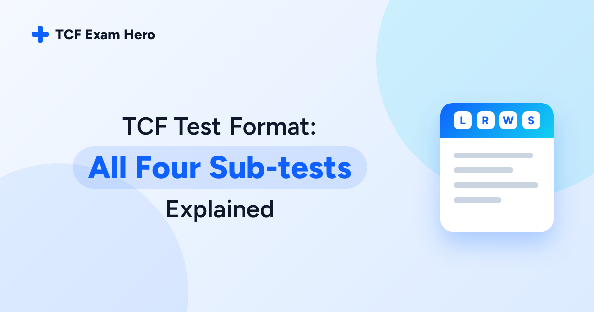 TCF Test Format: All Four Sub-tests Explained