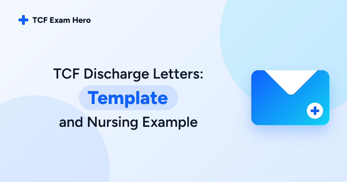 TCF Discharge Letters: Template and Nursing Example